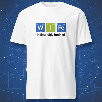 White T-shirt with colorful W I Fe periodic table elements and indissolubly bonded text